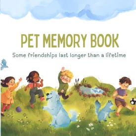 Pet Memory Book: Some friendships last longer than a lifetime   2024 10 28